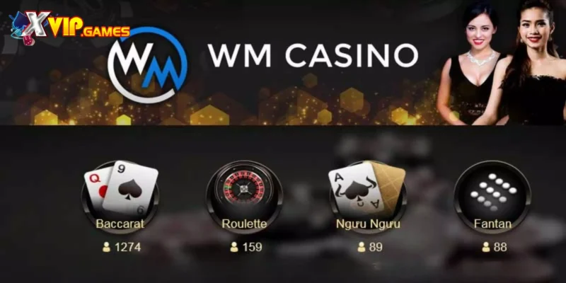 Tìm hiểu sảnh game WM Casino trên Xvip